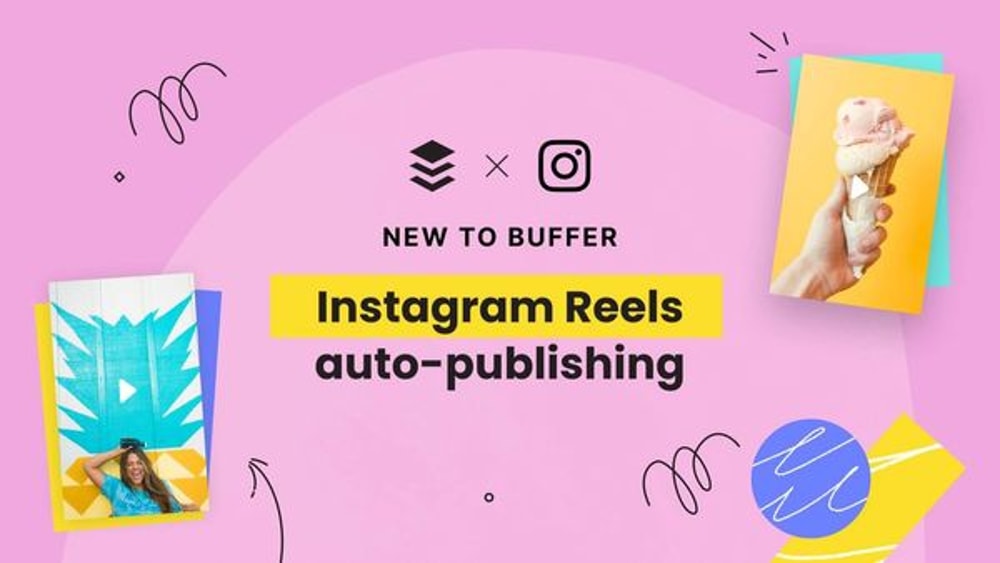 Introducing Instagram Reels Auto-Publishing in Buffer