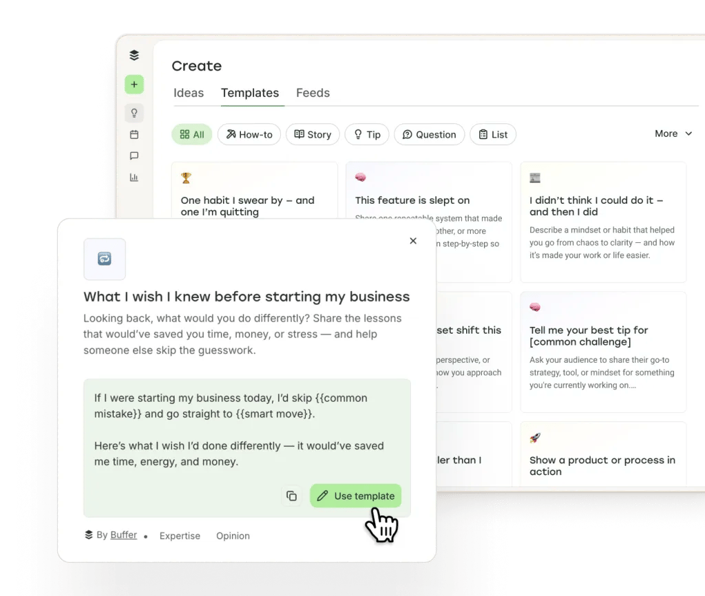 Buffer social media templates with tip, story, case study, question, opinion, how-to, list, behind the scenes, and other categories. Each template provide starter content with placeholders for your ideas.