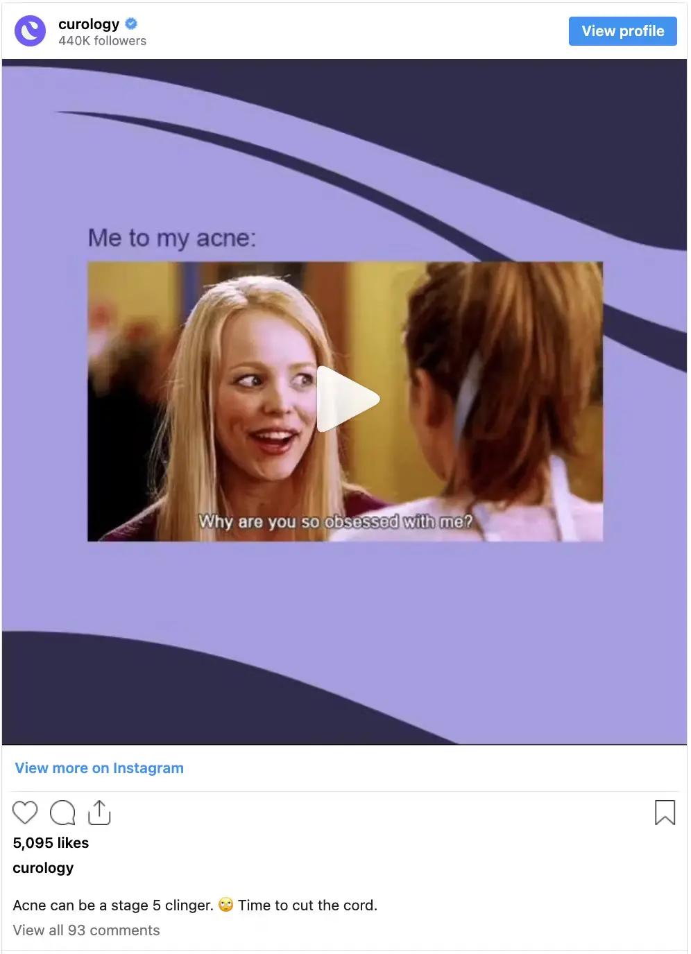 Curology Instagram meme post with a photo of Rachel McAdams in Mean Girls with the caption “Me to my acne: Why are you so obsessed with me?”.