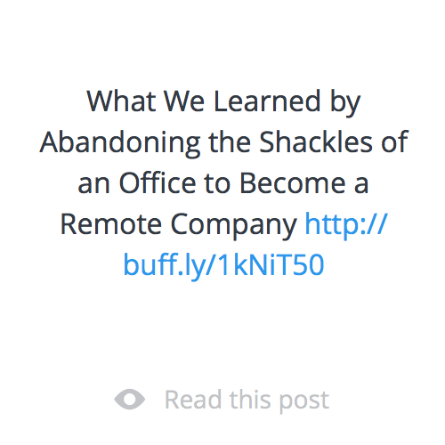 What We Learned by Abandoning the Shackles of an Office to Become a Remote Company: http://buff.ly/1kNiT50