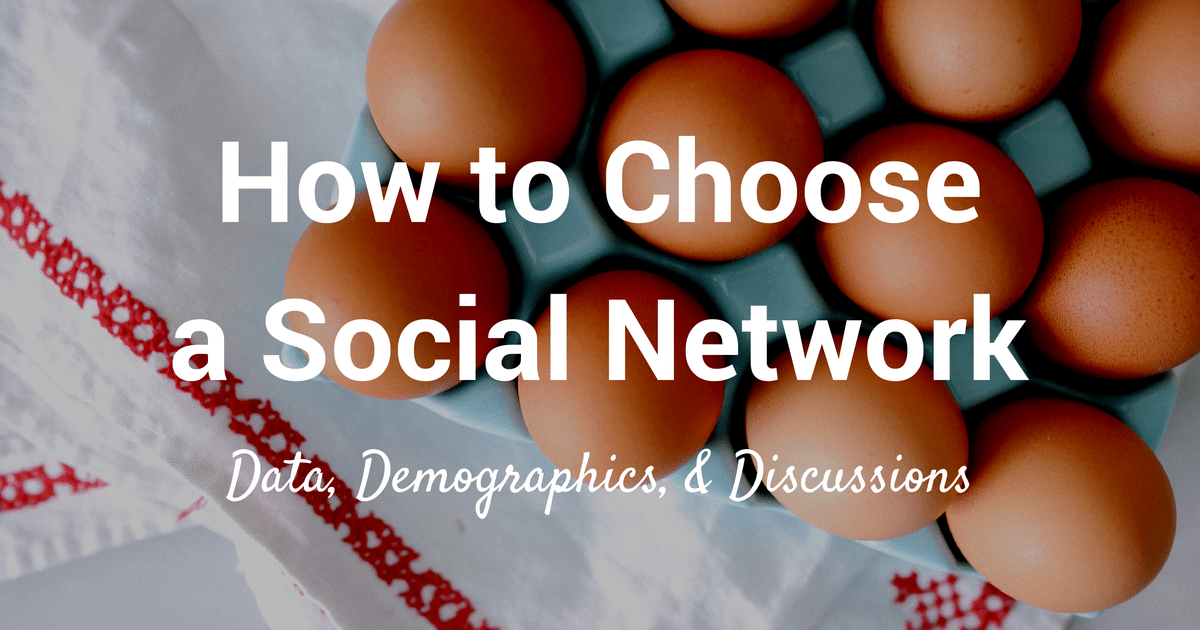 how to choose a social network