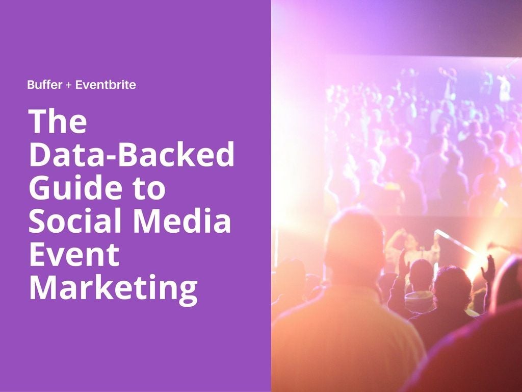 The Data-Backed Guide to Social Media Event Marketing (1)