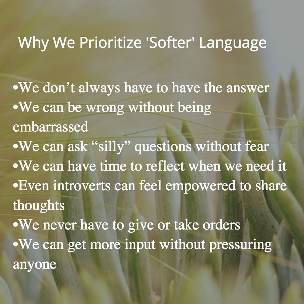 benefits of softer language