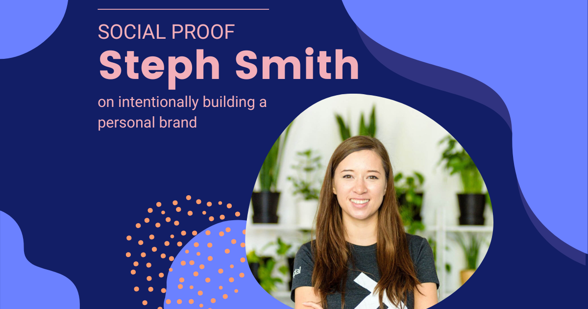 Steph Smith on Intentionally Building a Personal Brand
