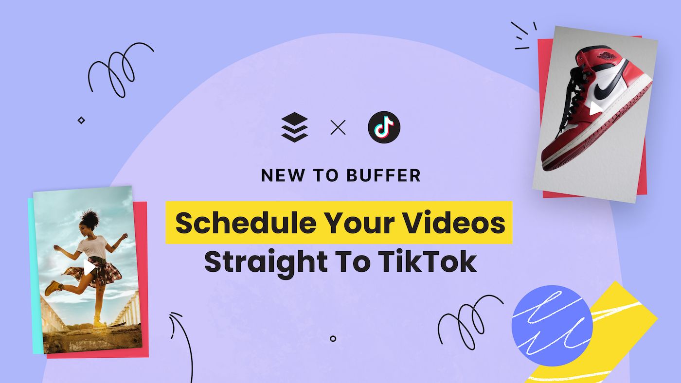 New to Buffer: Schedule Videos Straight To Ti