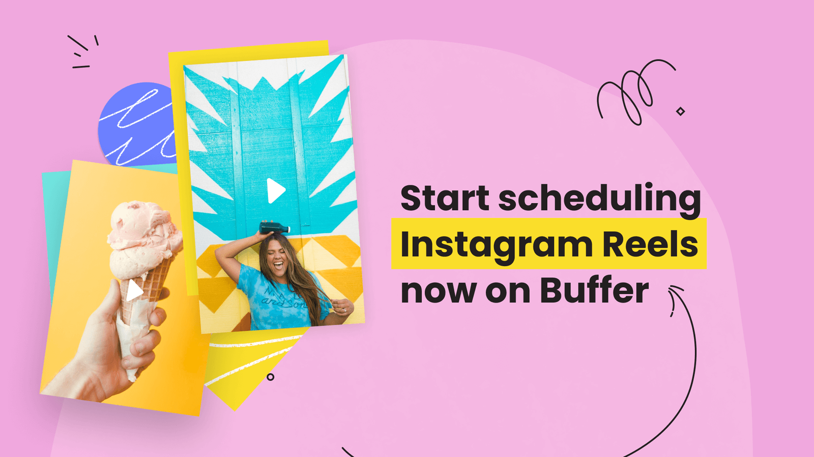 Comience a programar carretes de Instagram ahora en Buffer