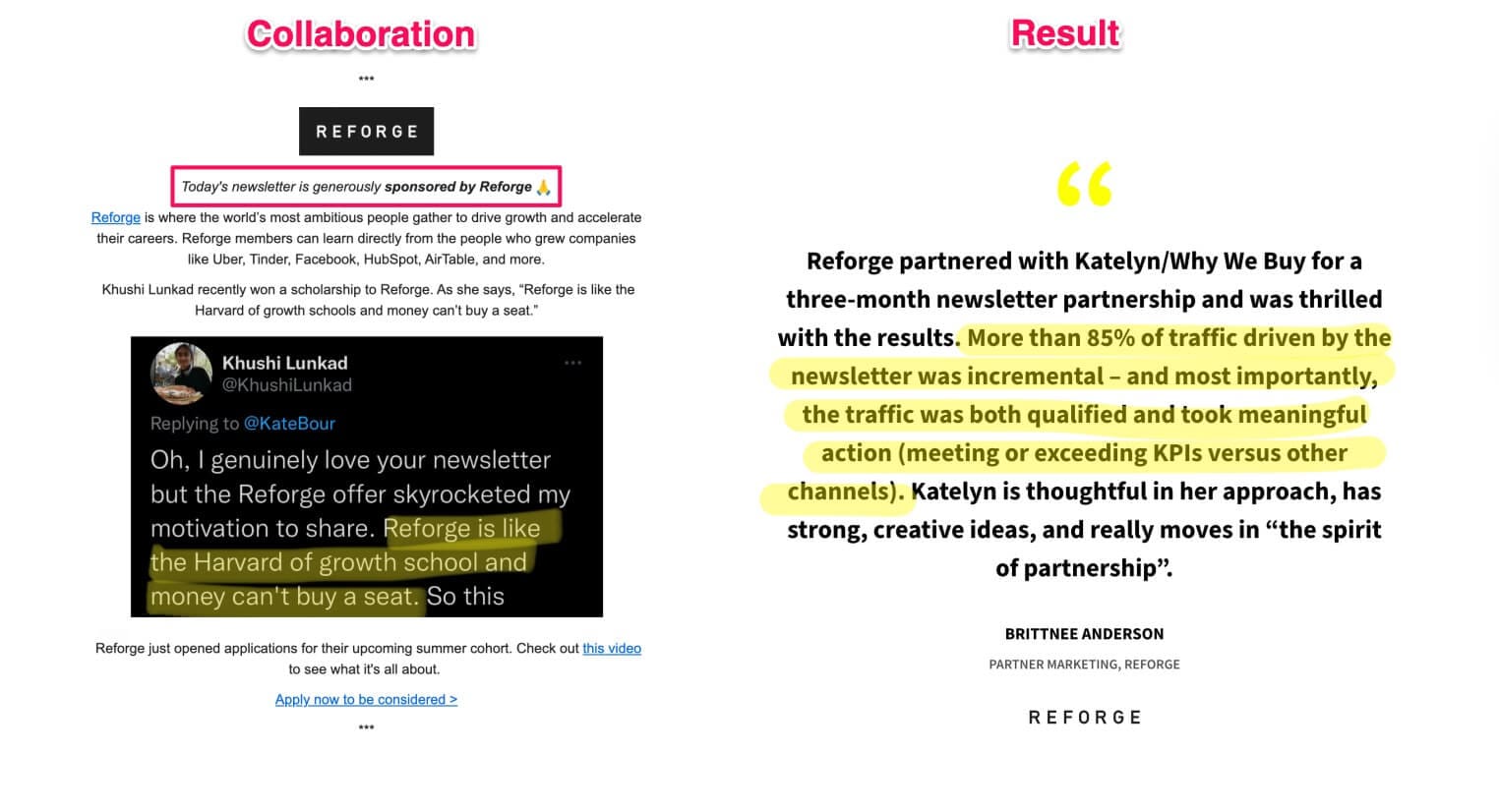 On the left, Reforge is featured as a sponsor in Why We Buy's newsletter. On the right, a testimonial from Reforge illustrates the impact of the partnership.