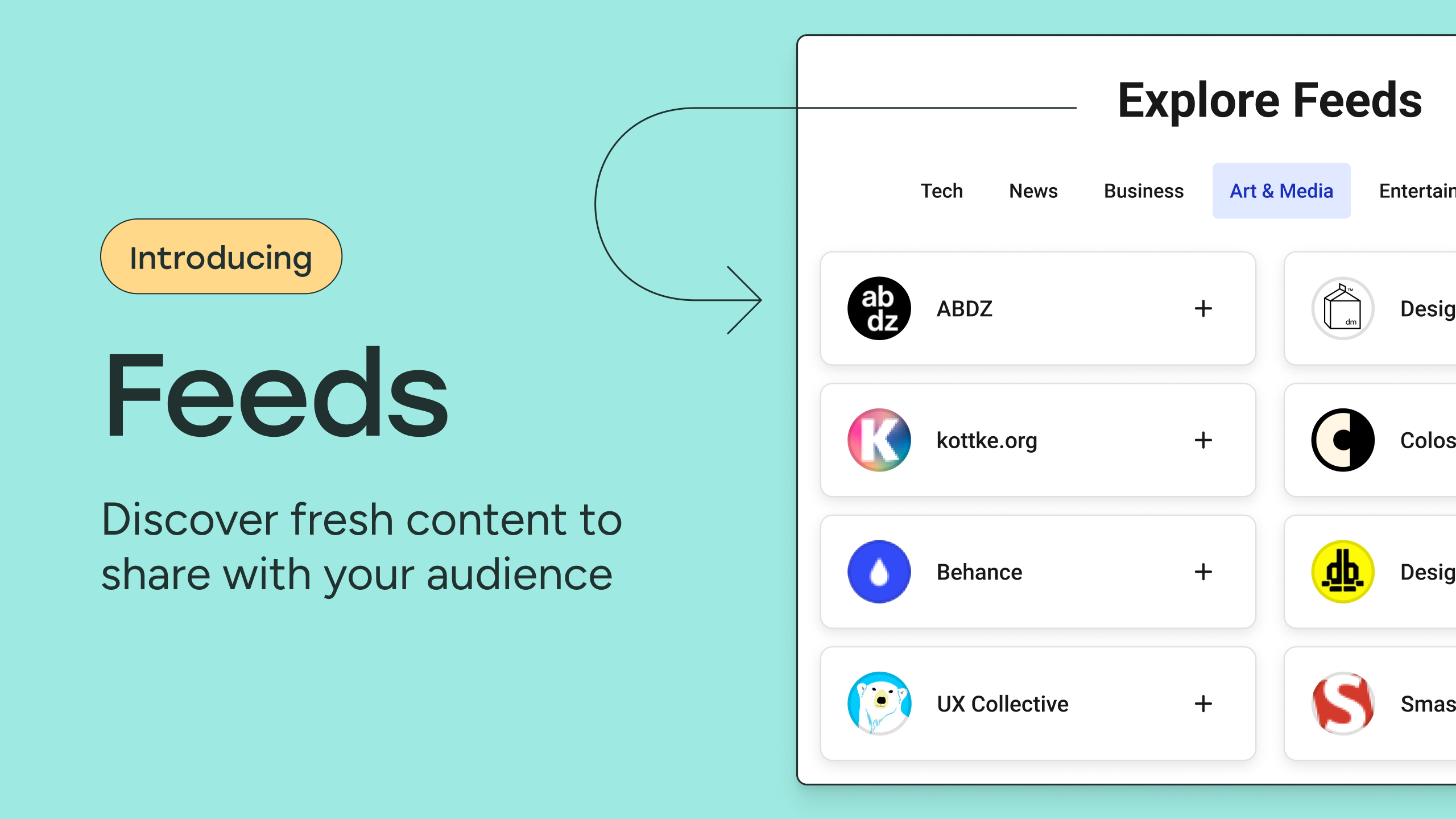 Introducing Feeds. Discover fresh content to share with your audience.