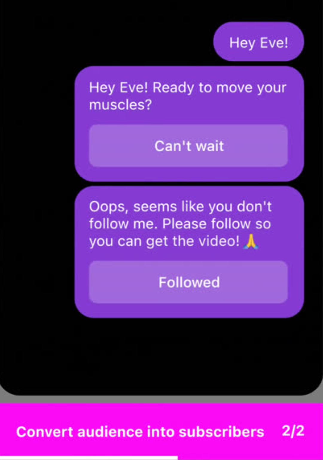 Chat interface from Manychat showing an automated flow prompting a user to follow the creator in order to access a video, with the CTA: “Convert audience into subscribers.
