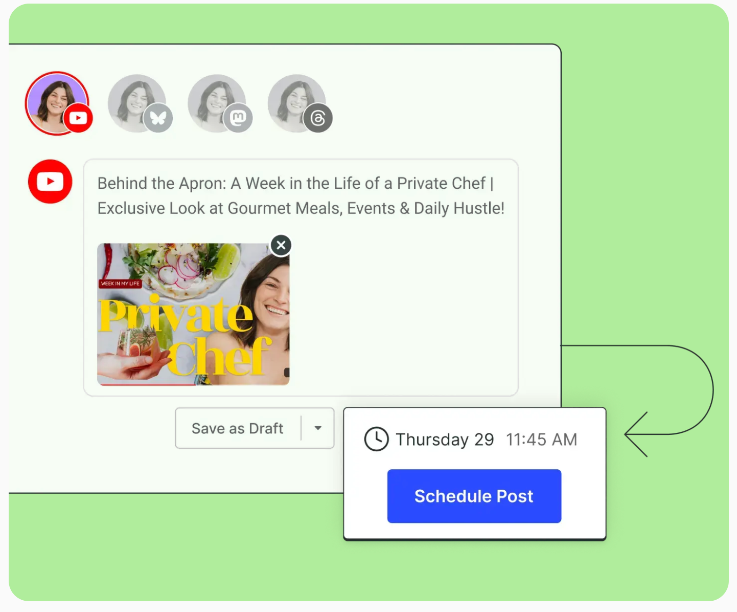 Alt text (under 190 characters): A YouTube Short titled “Private Chef” is being scheduled in Buffer. The thumbnail shows a smiling woman and plated food. A dropdown shows it set to publish Thursday at 11:45 AM.