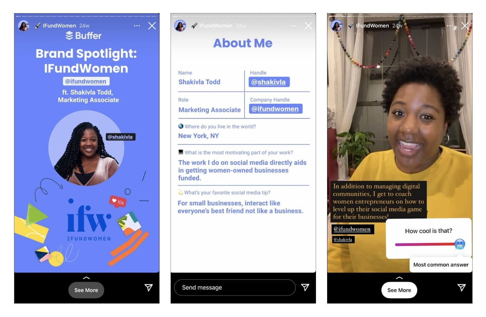 Instagram Stories featuring Shakivla Todd of IFundWomen, sharing her role, tips for small businesses, and how she supports women entrepreneurs in social media and community building.