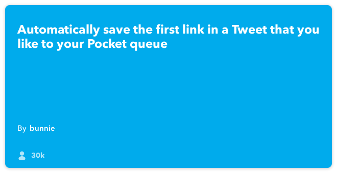 IFTTT Recipe: Save links from favorite tweets to Pocket! connects twitter to pocket