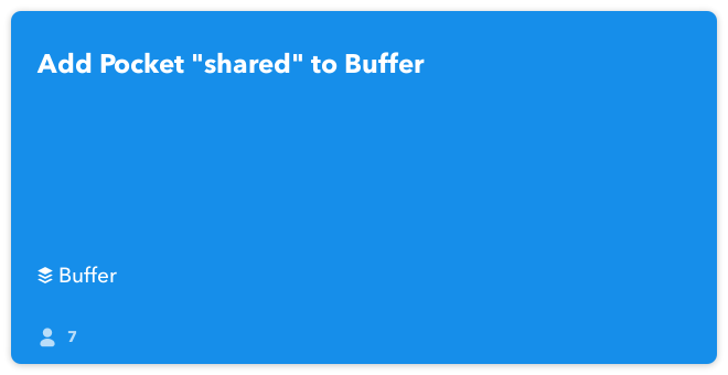 IFTTT Recipe: Add Pocket 'shared' to Buffer connects pocket to buffer