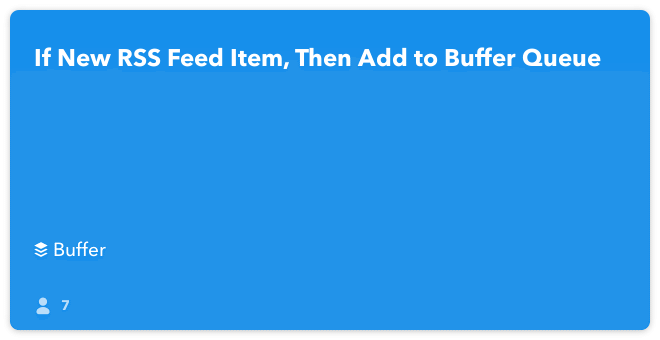 IFTTT Recipe: If new RSS Feed Item, then Buffer connects feed to buffer