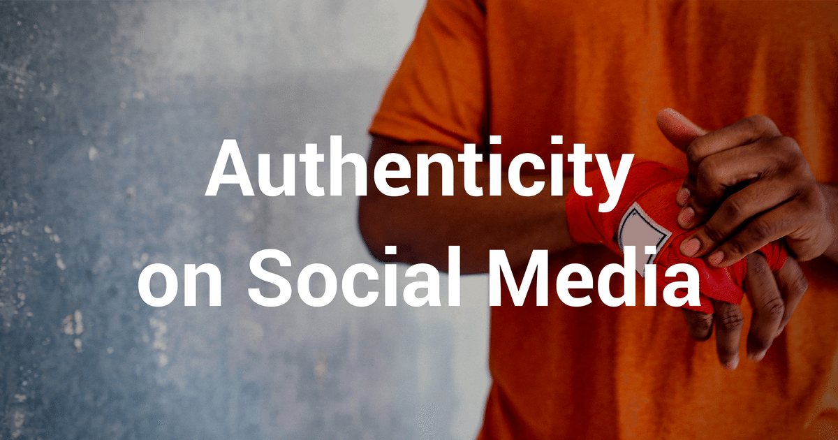 authenticity on social media