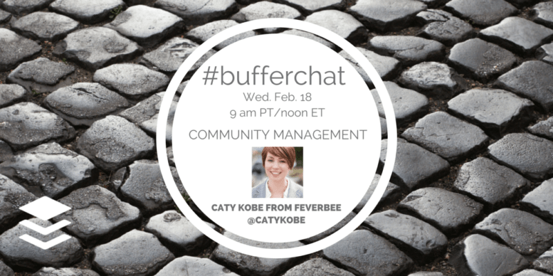 #bufferchat with Caty Kobe