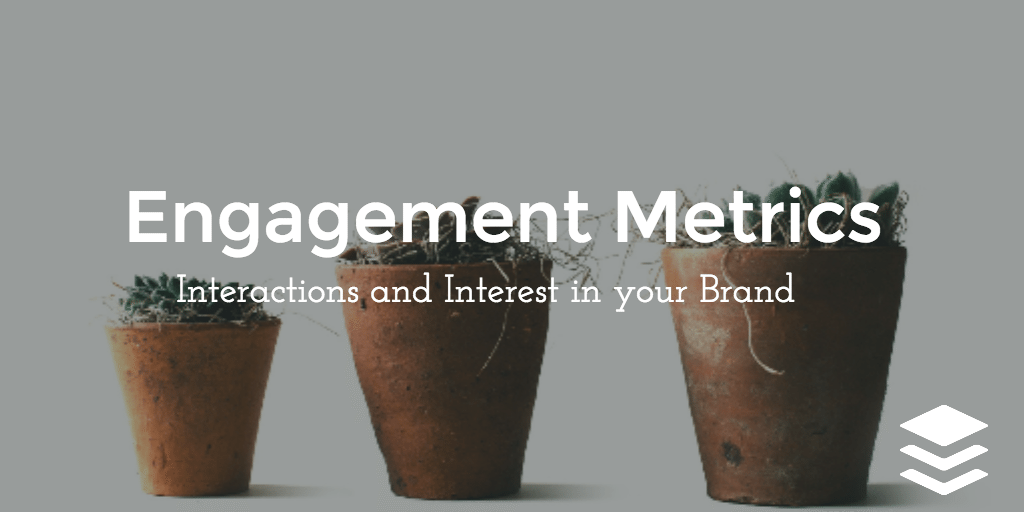 engagement metrics