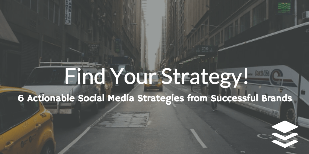 6 actionable social media strategies