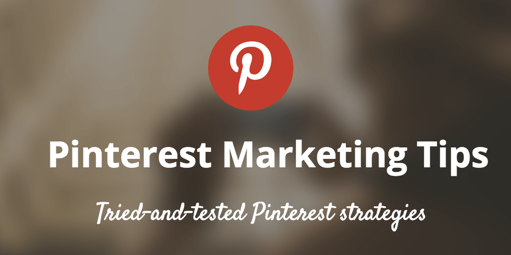 Pinterest marketing tips