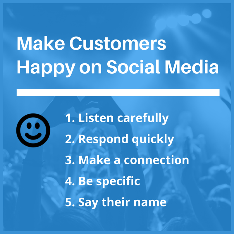 make customers happy social media