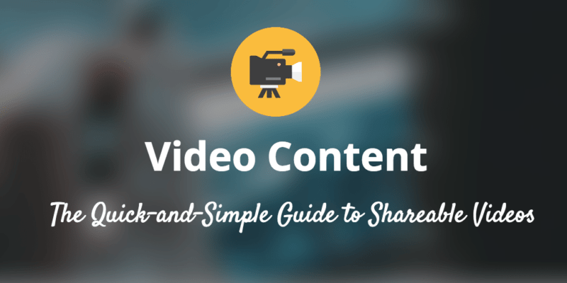 How to Create Video Content - the quick and simple guide for social media