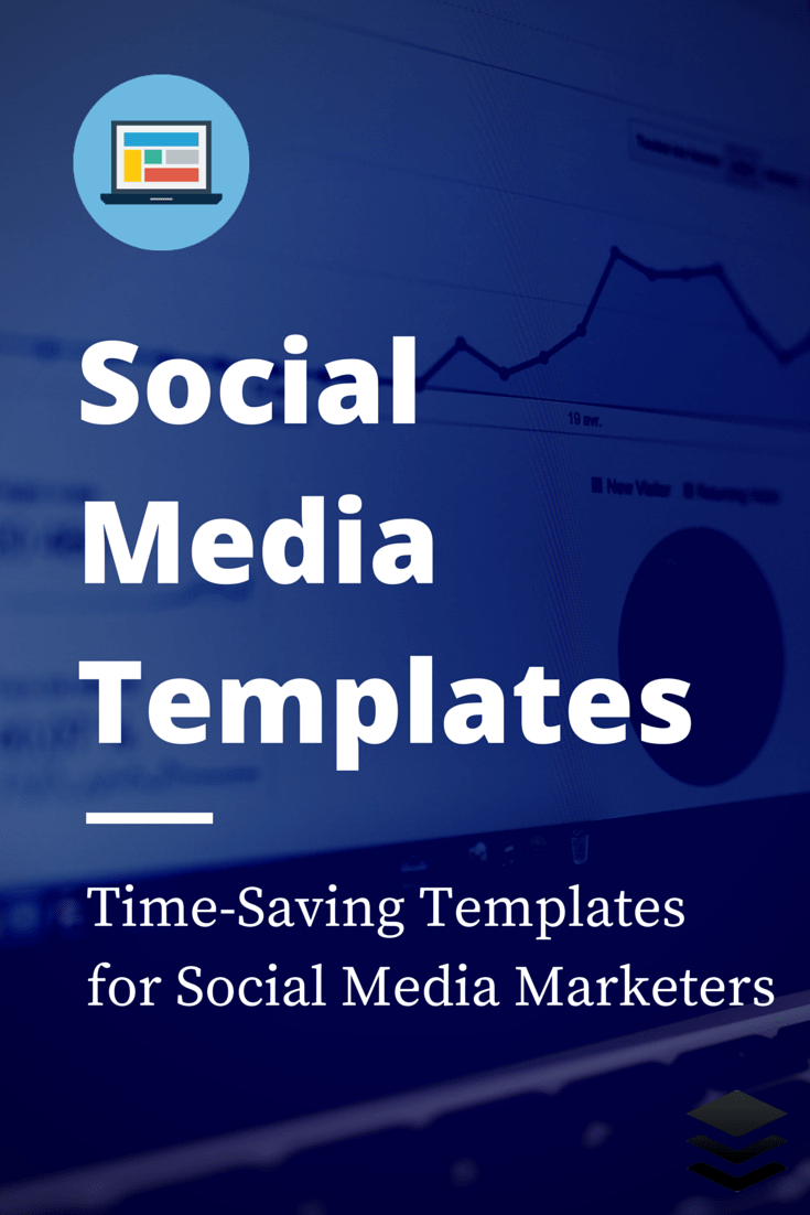 Social Media Templates - save time