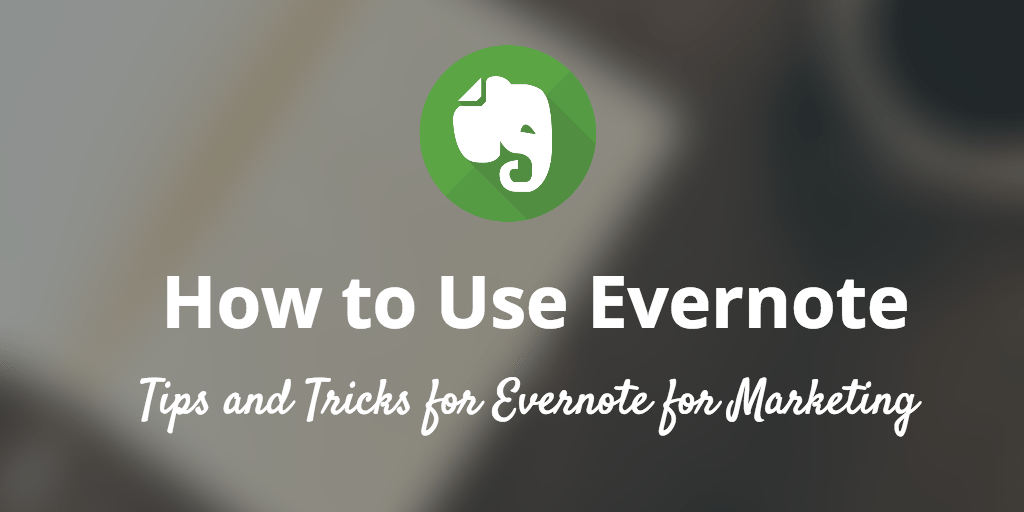 how to use evernote