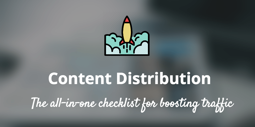 content distribution checklist