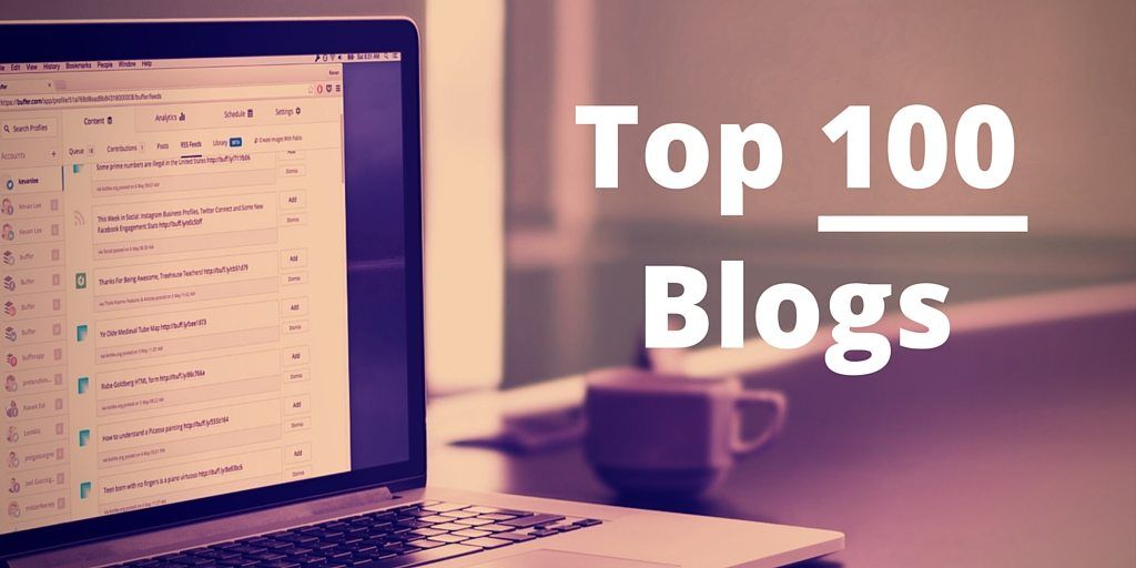The Top 100 Blogs to Curate for Social Media Power Users