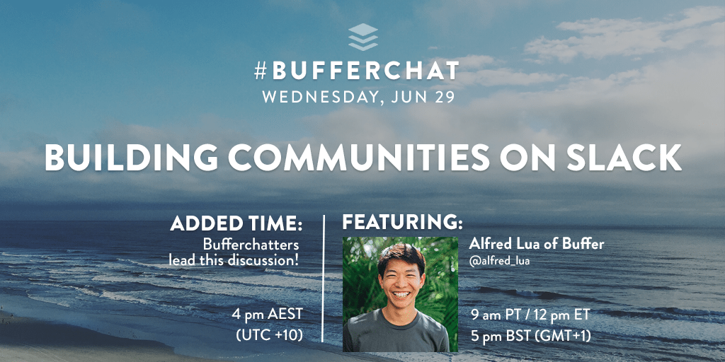 Bufferchat on June 29: Building Communities on Slack