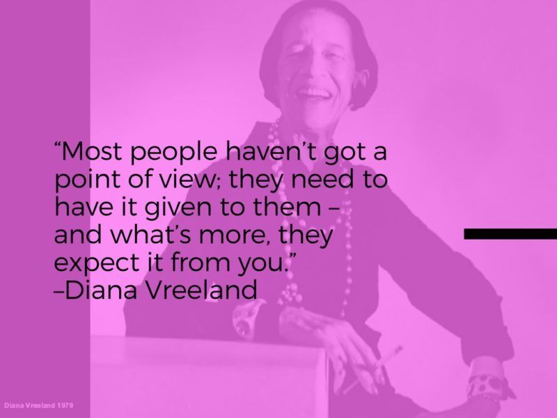 Vreeland quote