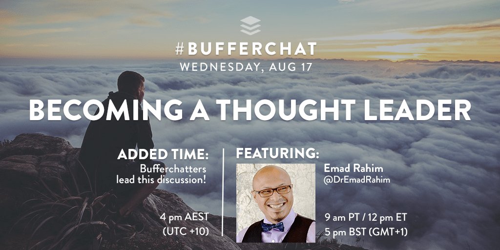 Bufferchat on August 17, 2016: Becoming a Thought Leader