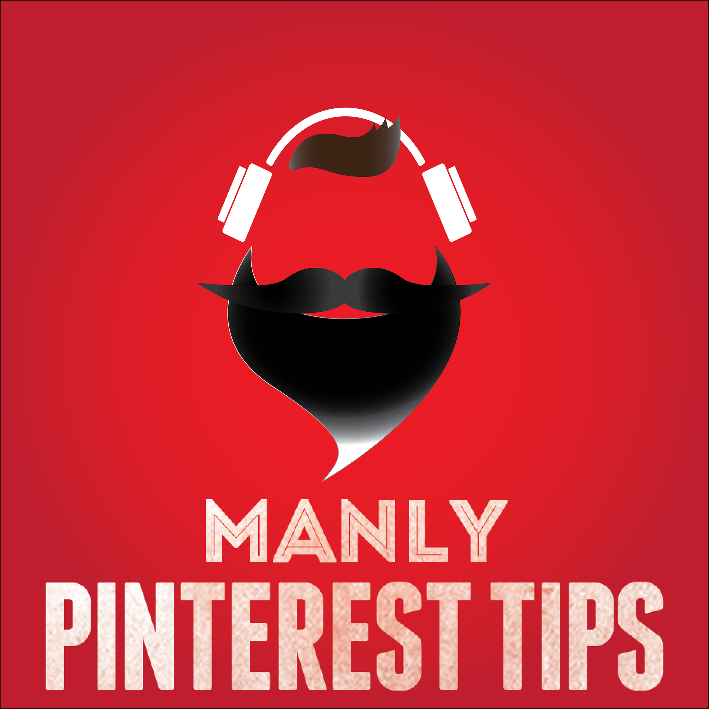 manly-pinterest-tips-podcast