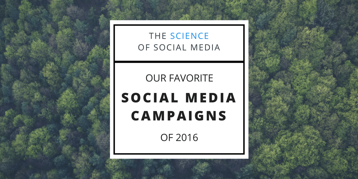 The Science of Social Media - Social Media Campaigns 2016