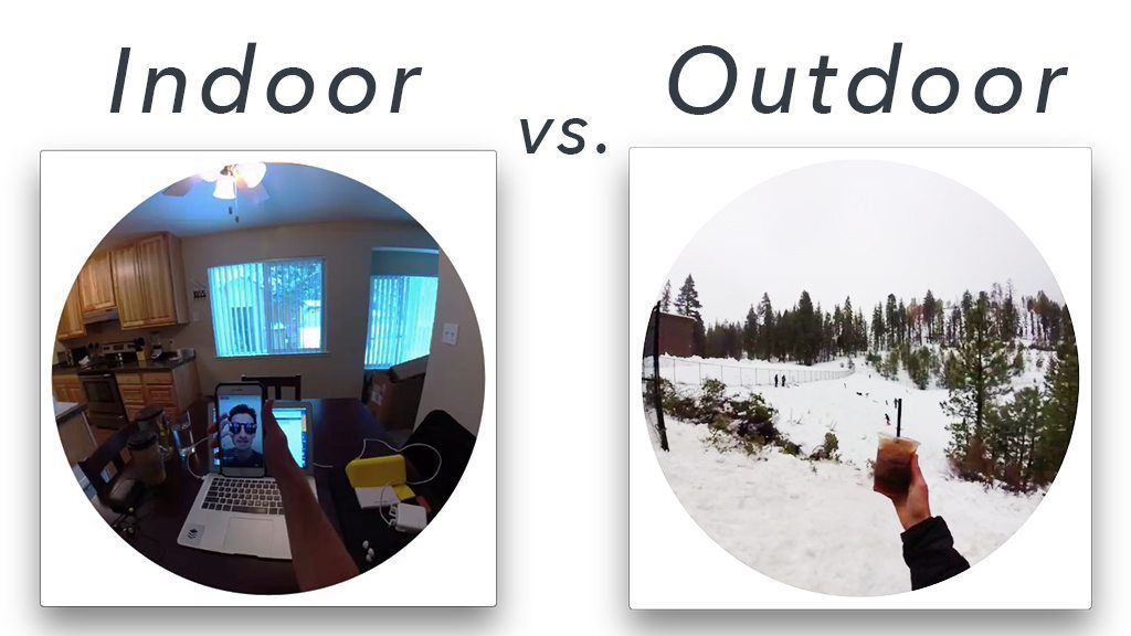 Indoor vs. Outdoor Snapchat Spectacles