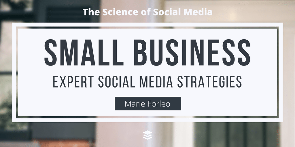 Social Media for Small Businesses: Less is More - Marie Forleo [SSM041]