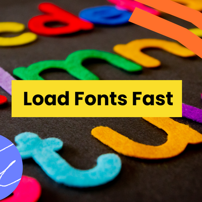 Load Fonts Fast