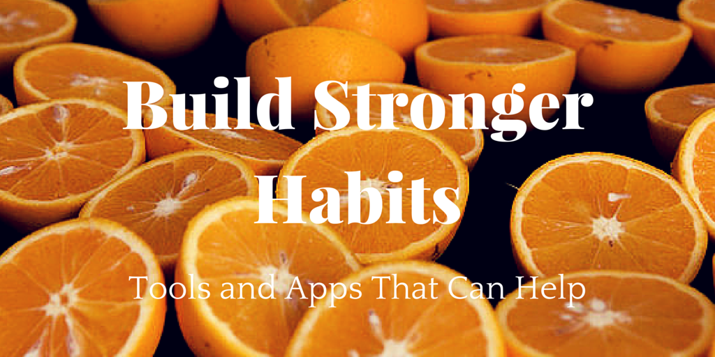 build stronger habits