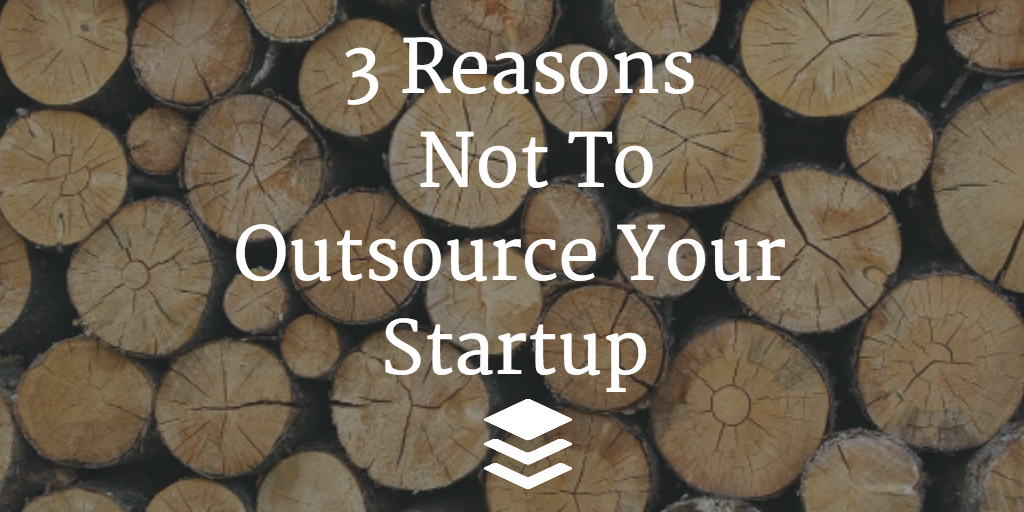 outsource your startup