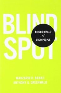 blindspot: hidden biases of good people