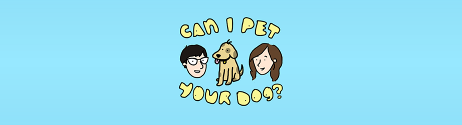 can i pet your dog