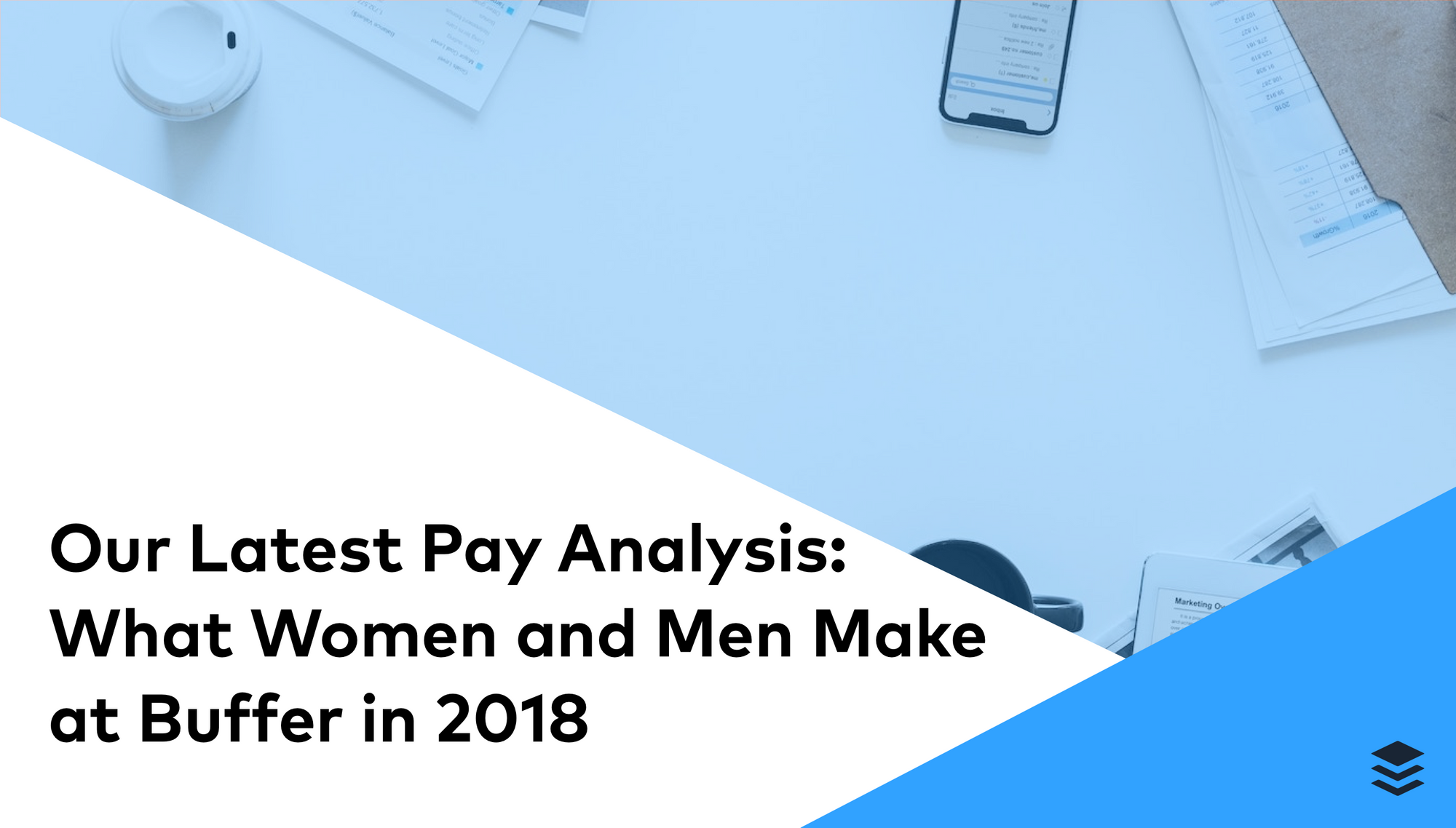 Our Latest Pay Analysis: What Women and Men Make at Buffer in 2018